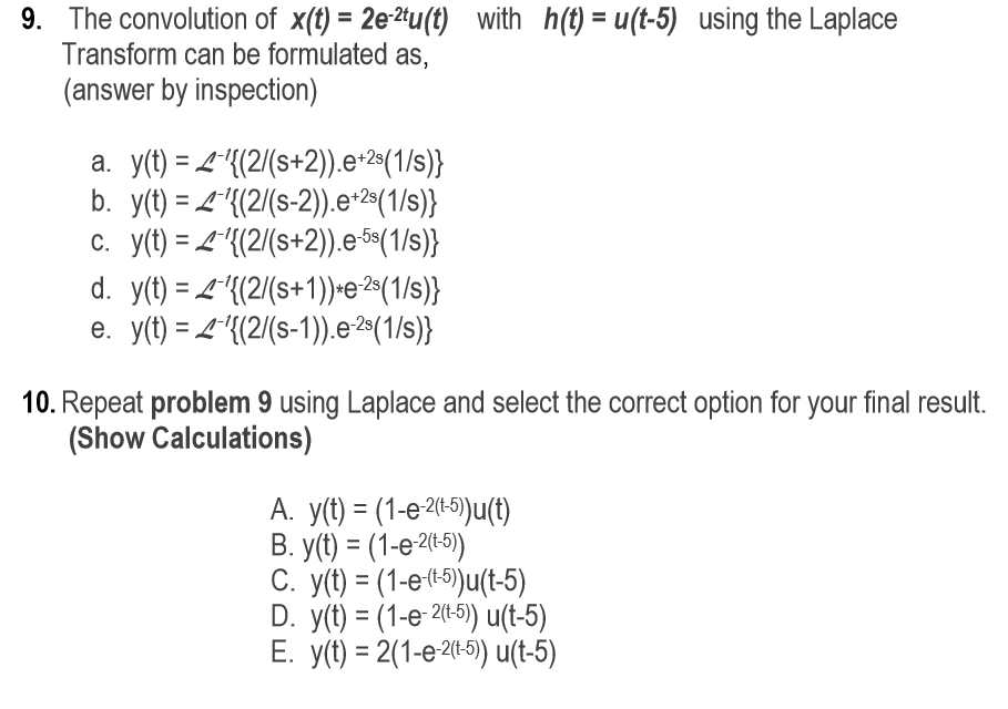 Solved The Convolution Of X T 2e 2tu T With H T U Chegg Com