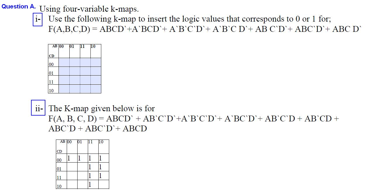 Solved Question A Using Four Variable K Maps I Use The F