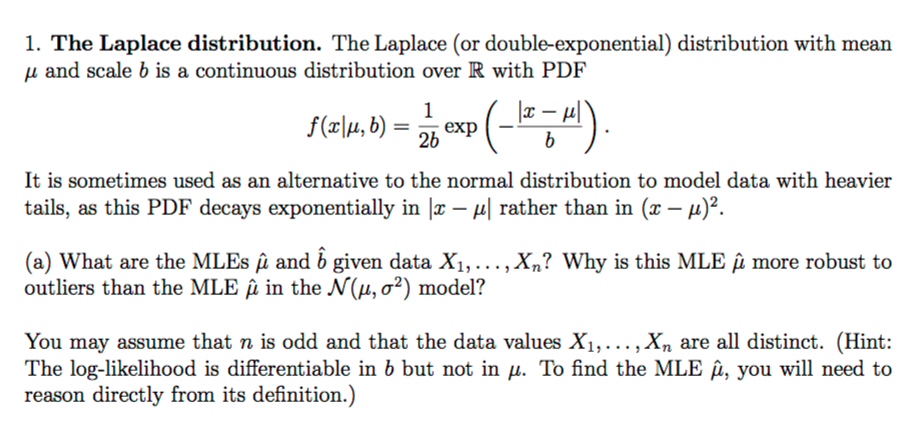 Solved The Laplace Distribution The Laplace Or Double E Chegg Com