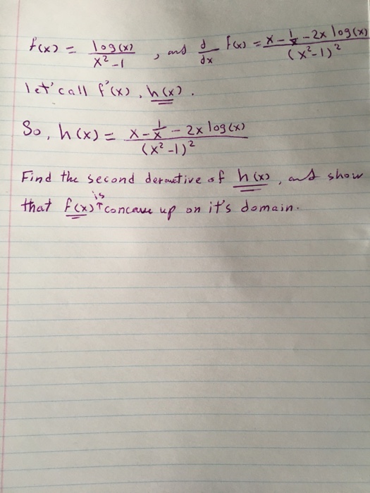 Solved F X Log X X 2 1 And D Dx F X X 1 X 2 Chegg Com