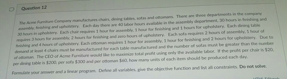 Solved Question 12 The Acme Furniture Company Manufacture