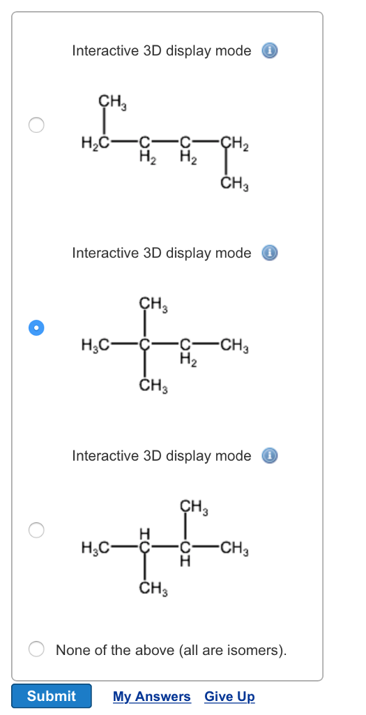 Solved Which Structure Is Not An Isomer Of CH3CH2CH2CH2CH