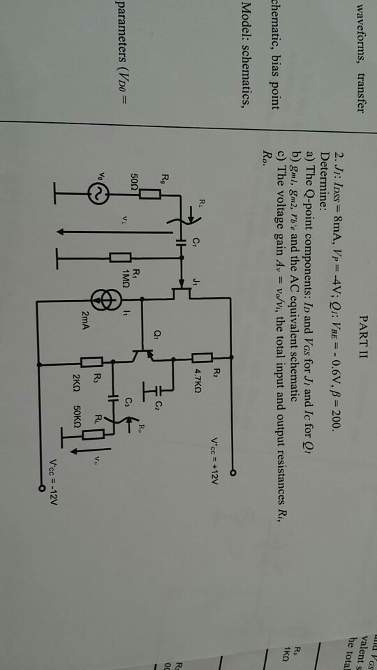 Solved J 1 I Dss 8ma V P 4v Q 1 V Be 0 6v B Chegg Com