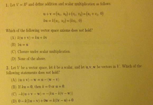 Solved Let V R 2 And Define Addition And Scalar Multipl Chegg Com