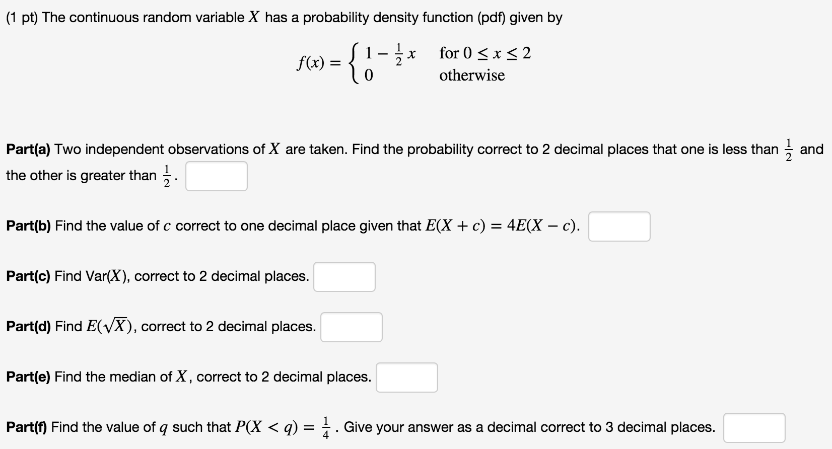 Solved The Continuous Random Variable X Has A Probability Chegg Com