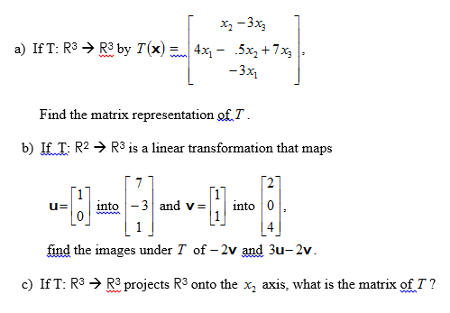 Solved A If T R 3 R 3 By T X Find The Matri Chegg Com