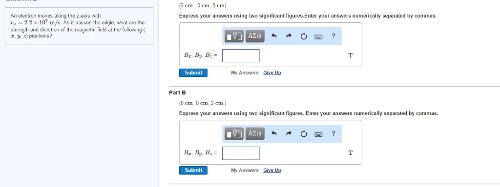 Solved An Electron Moves Along The Z Axis With V Z 2 2 Chegg Com