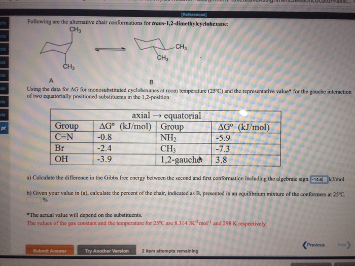 Solved Following Are The Alternative Chair Conformations