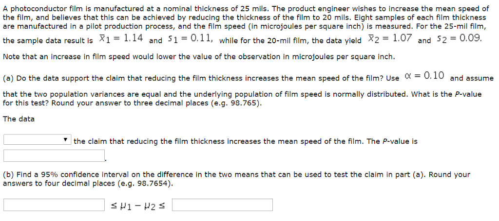 Solved A Photoconductor Film Is Manufactured At A Nominal