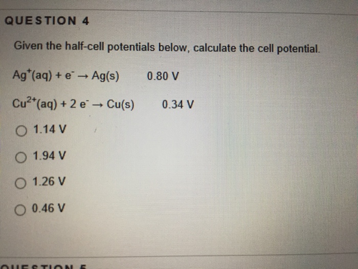 Solved Given the half-cell potentials below: calculate the | Chegg.com