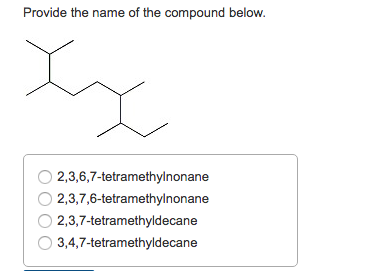 Provide The Name Of The Compound Below 2 3 6 7 Chegg Com