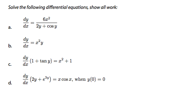 Solve The Following Differential Equations Show All Chegg Com