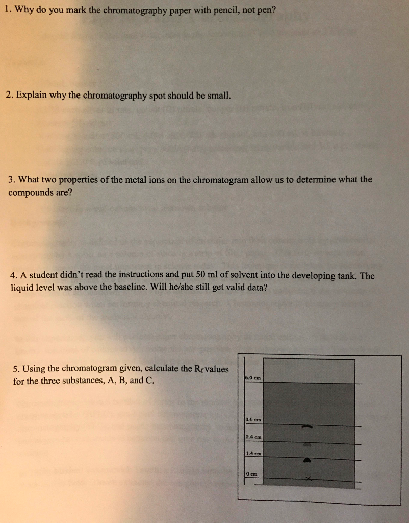 1 Why Do You Mark The Chromatography Paper With Chegg 1 Why Do You Mark The Chromatography Paper With Chegg