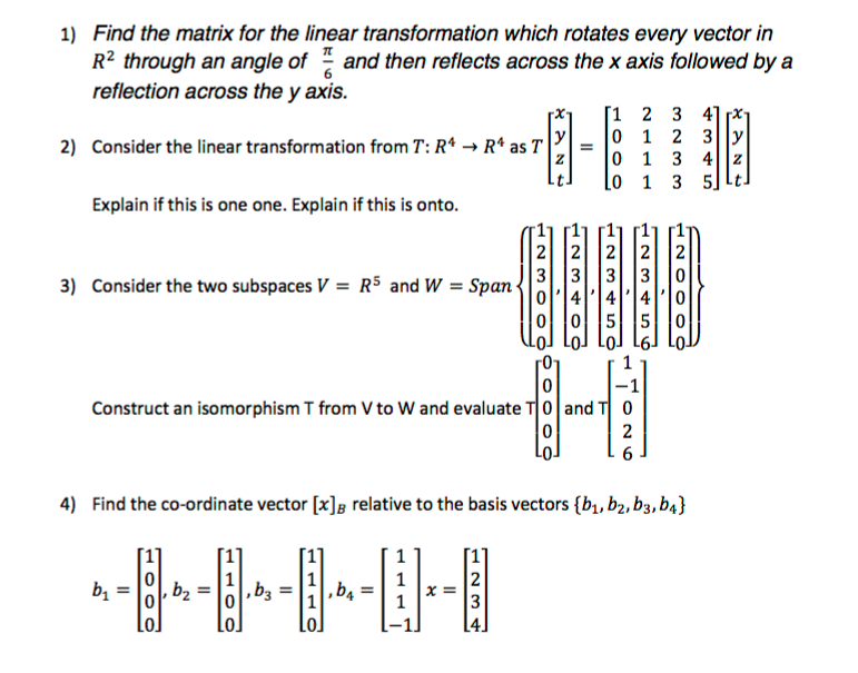 Solved Find The Matrix For The Linear Transformation Which Chegg Com