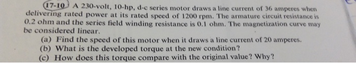 A 230-volt, 10-hp, d-c series motor draws a line c