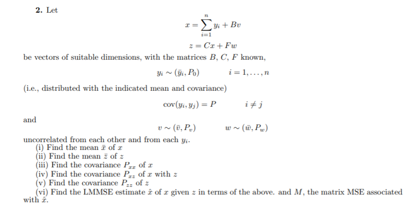 Solved 2 Let Be Vectors Of Suitable Dimensions With The Chegg Com