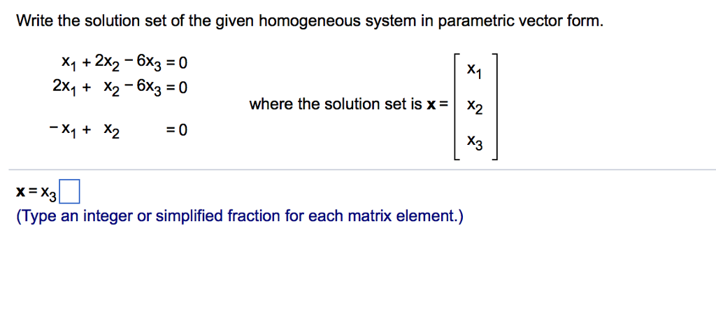 Solved Write The Solution Set Of The Given Homogeneous Sy