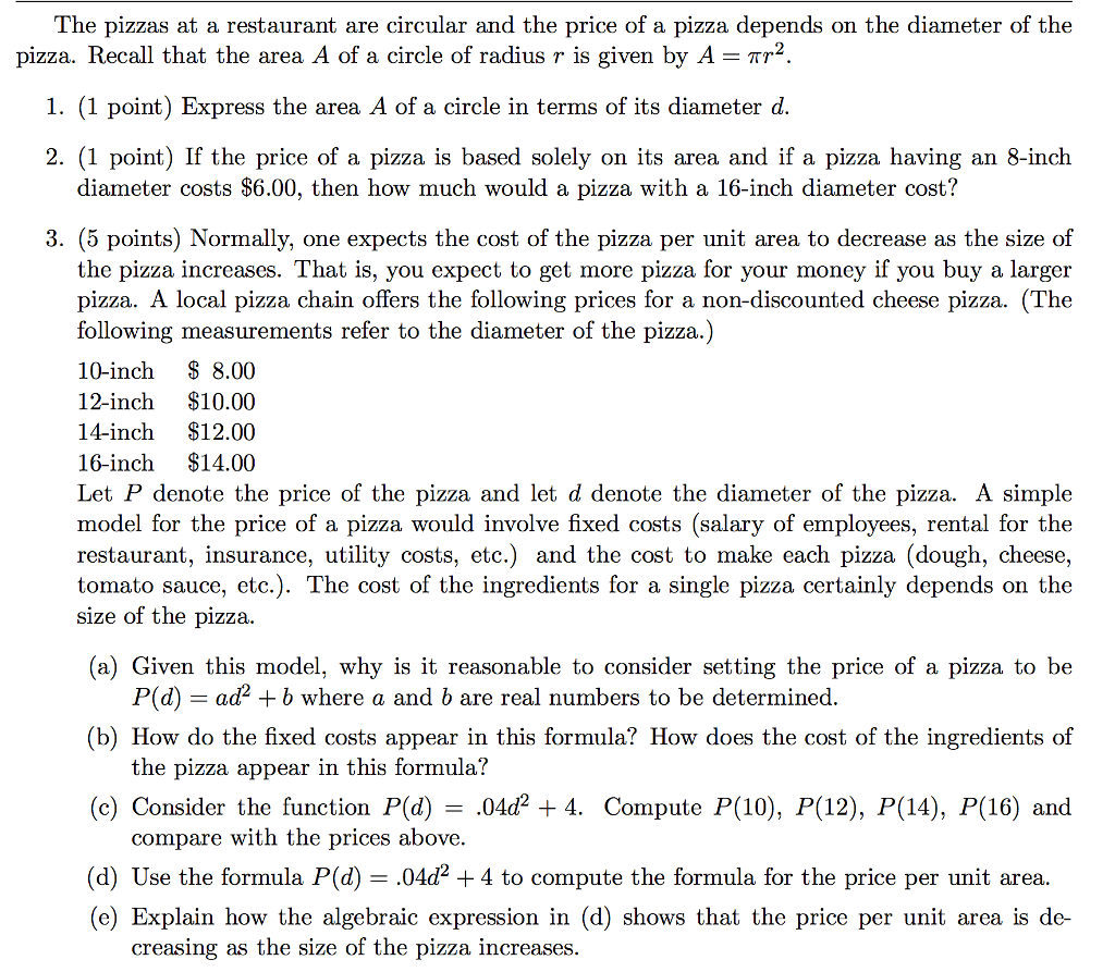 Solved The Pizzas At A Restaurant Are Circular And The Pr Chegg Com