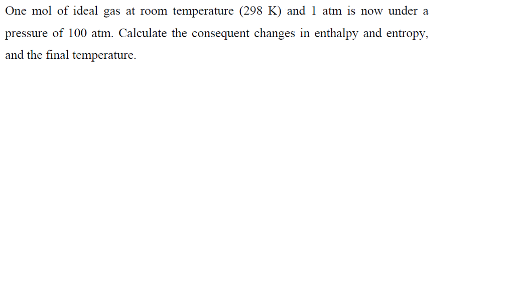 Solved One Mol Of Ideal Gas At Room Temperature 298 K A