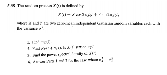 Solved 5 38 The Random Process X T Is Defined By X T Chegg Com