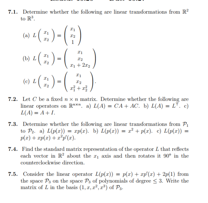 Solved Determine Whether The Following Are Linear Trasnfo Chegg Com