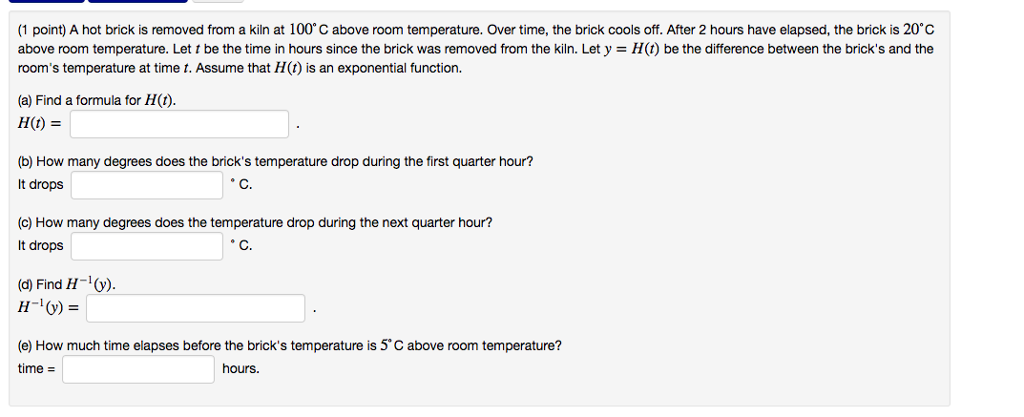 Solved A Hot Brick Is Removed From A Kiln At 100 Degree C