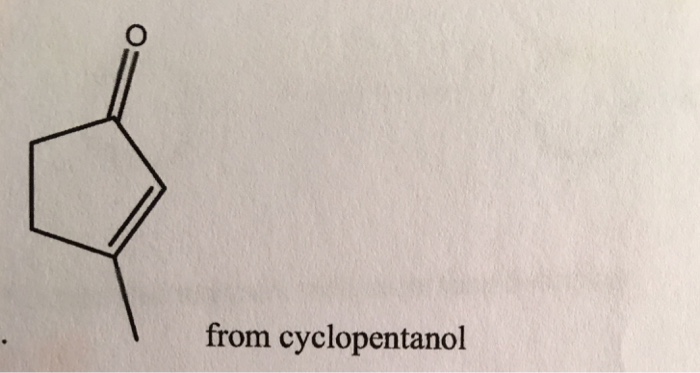 Solved from cyclopentanol