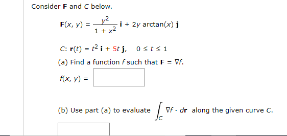 Solved Consider F And C Below R X Y I 2y Arctan X J Chegg Com