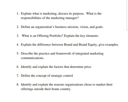 Solved 1 Explain What Is Marketing Discuss Its Purpose Chegg Com