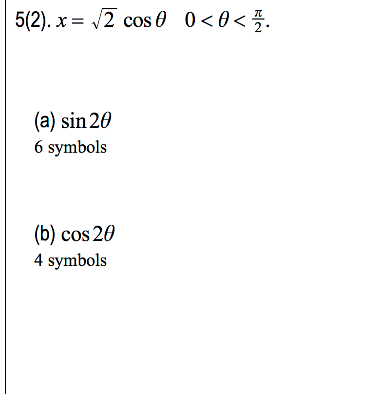 X Squareroot 2 Cos Theta 0 Theta Pi 2 Sin 2 Chegg Com