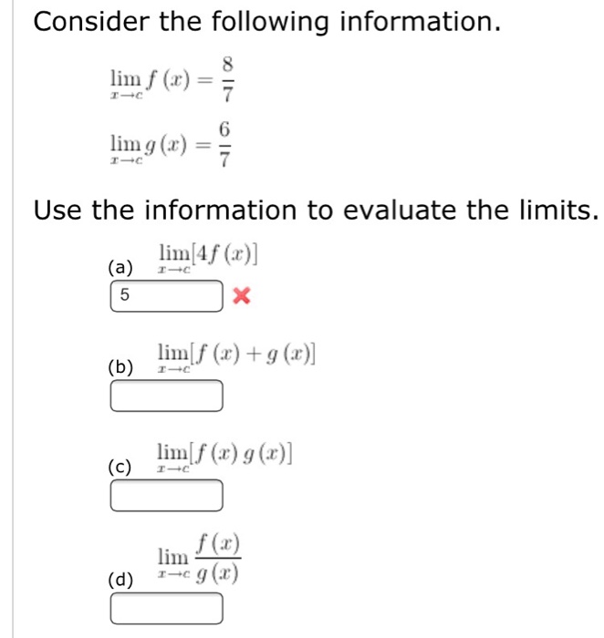 Solved Consider The Following Information Lim F X X Te Chegg Com