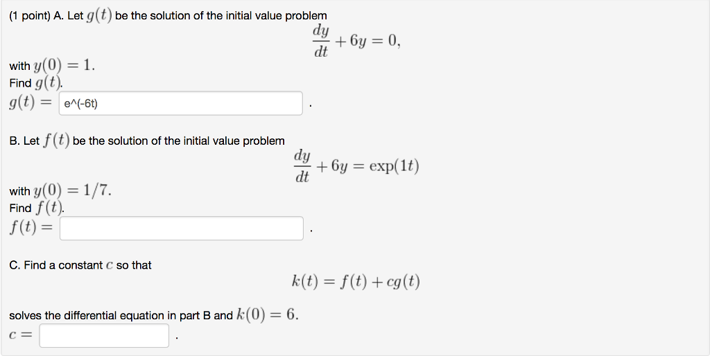 Solved 1 Point A Let G T Be The Solution Of The Initial Chegg Com