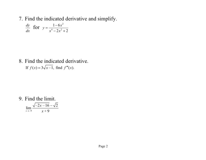 Solved Find The Indicated Derivative And Simplify Dy Dx Chegg Com