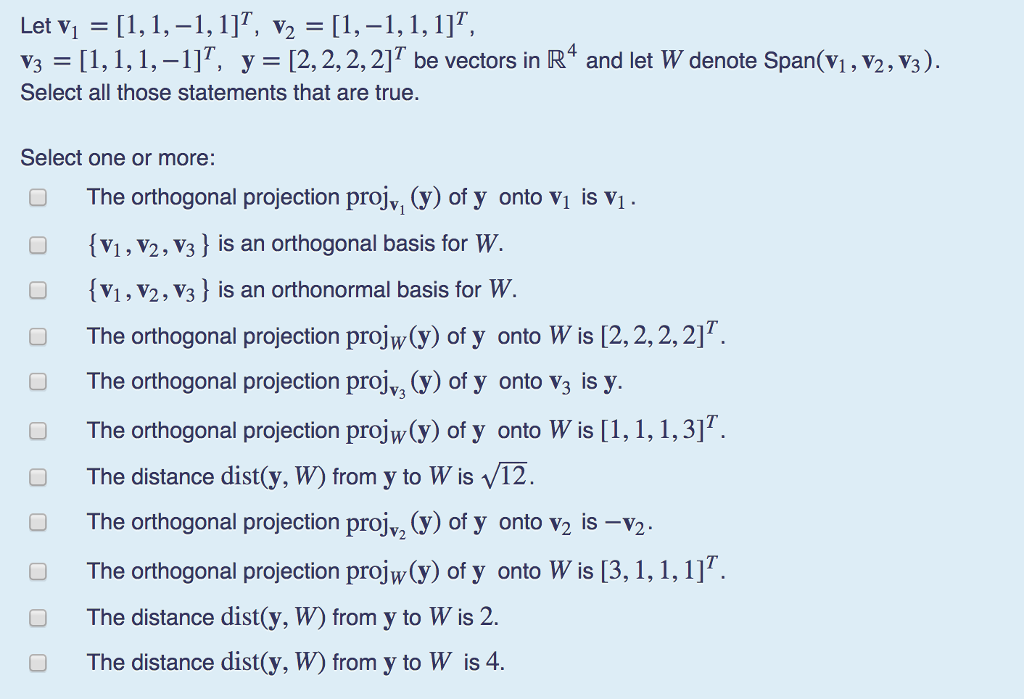 Solved Let V 1 1 1 I T V2 1 1 1 1 T V3 1 I I Chegg Com