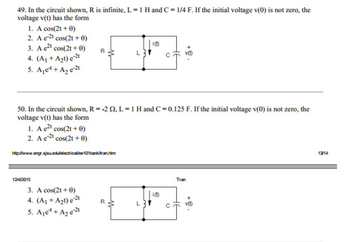 Solved In The Circuit Shown R Is Infinite L 1 H And C Chegg Com