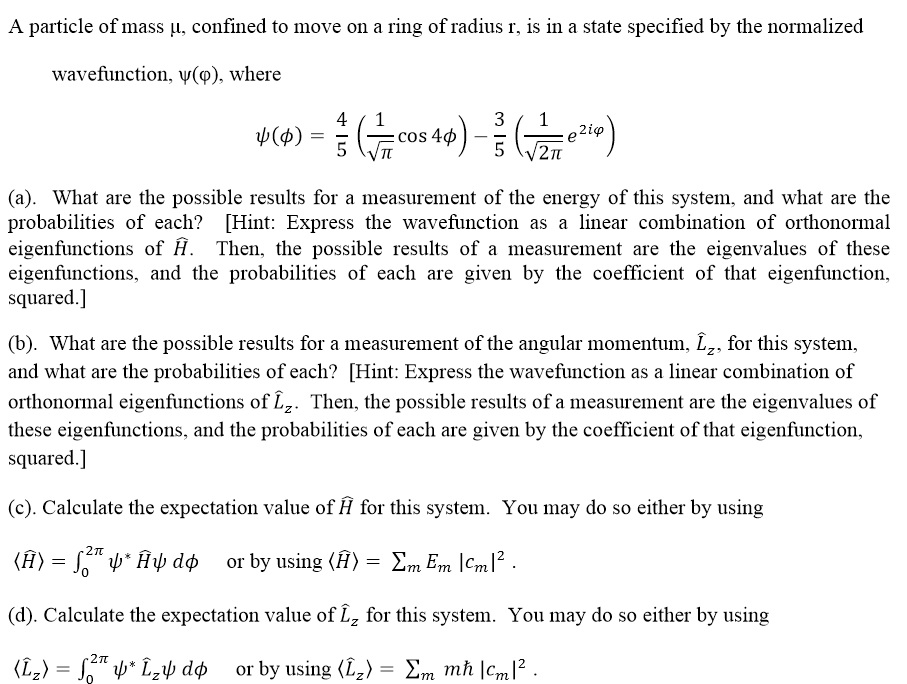 Solved A Particle Of Mass M Confined To Move On A Ring O Chegg Com