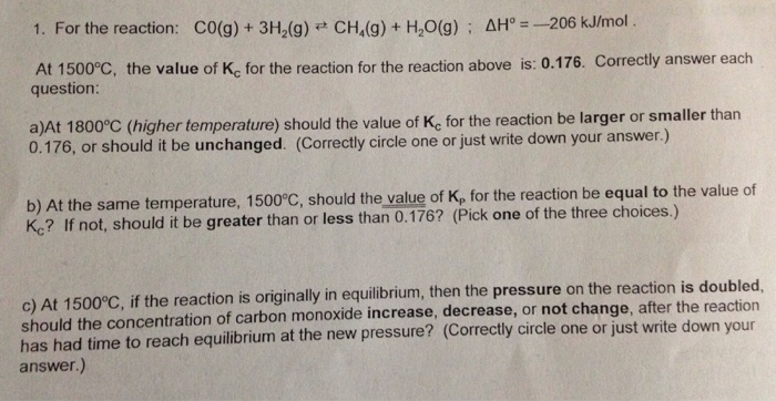 1 For The Reaction Co G 3h2 G Ch4 G H2o Chegg Com