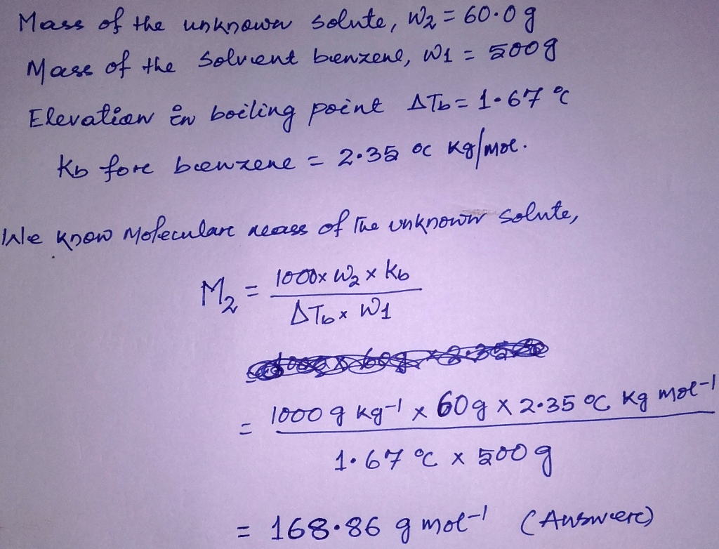 Question & Answer: A solution prepared from 60.0 g of an unknown solute dissolved in 500. g of benzene has a..... 1