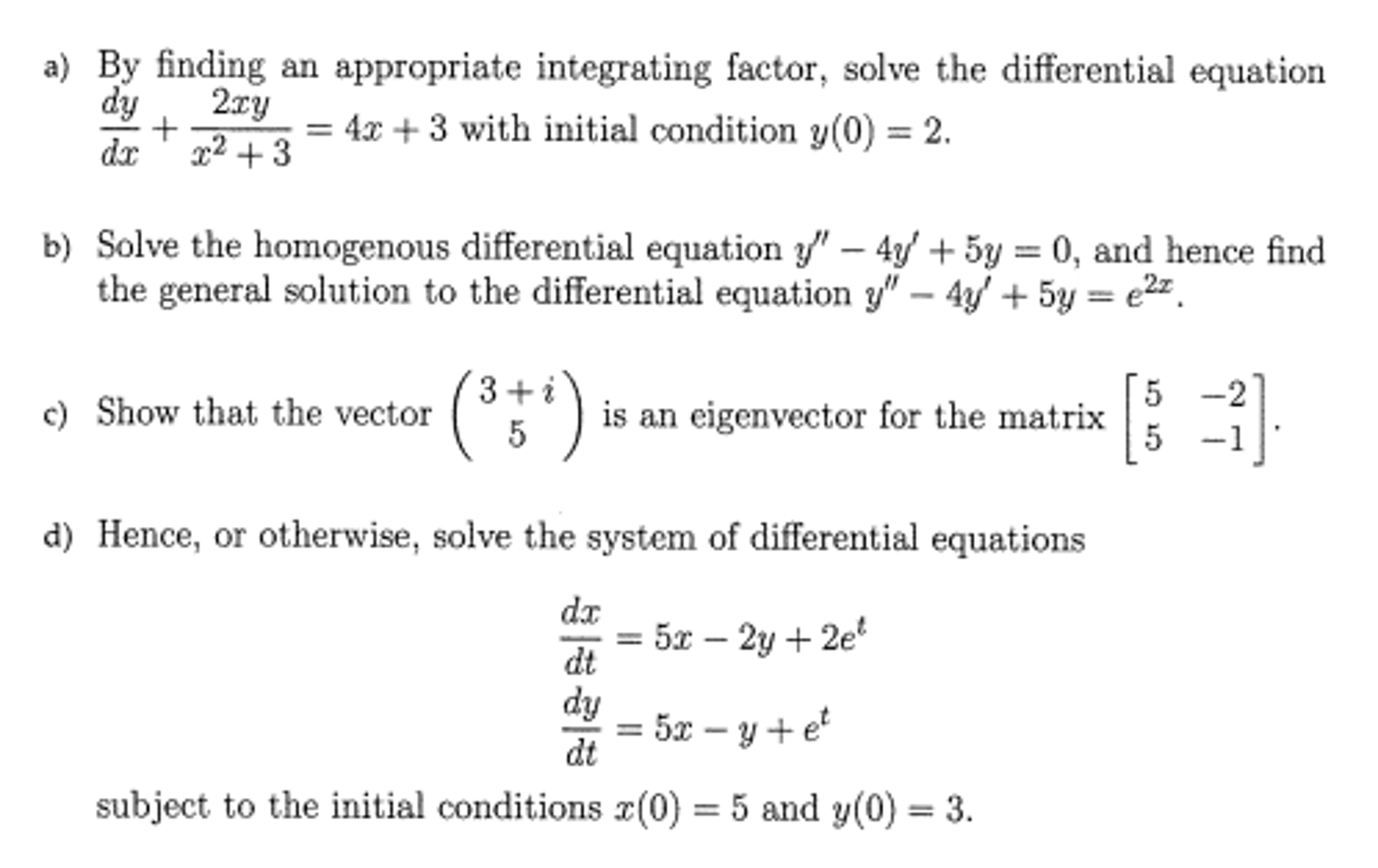 Solved By Finding An Appropriate Integrating Factor Solv Chegg Com