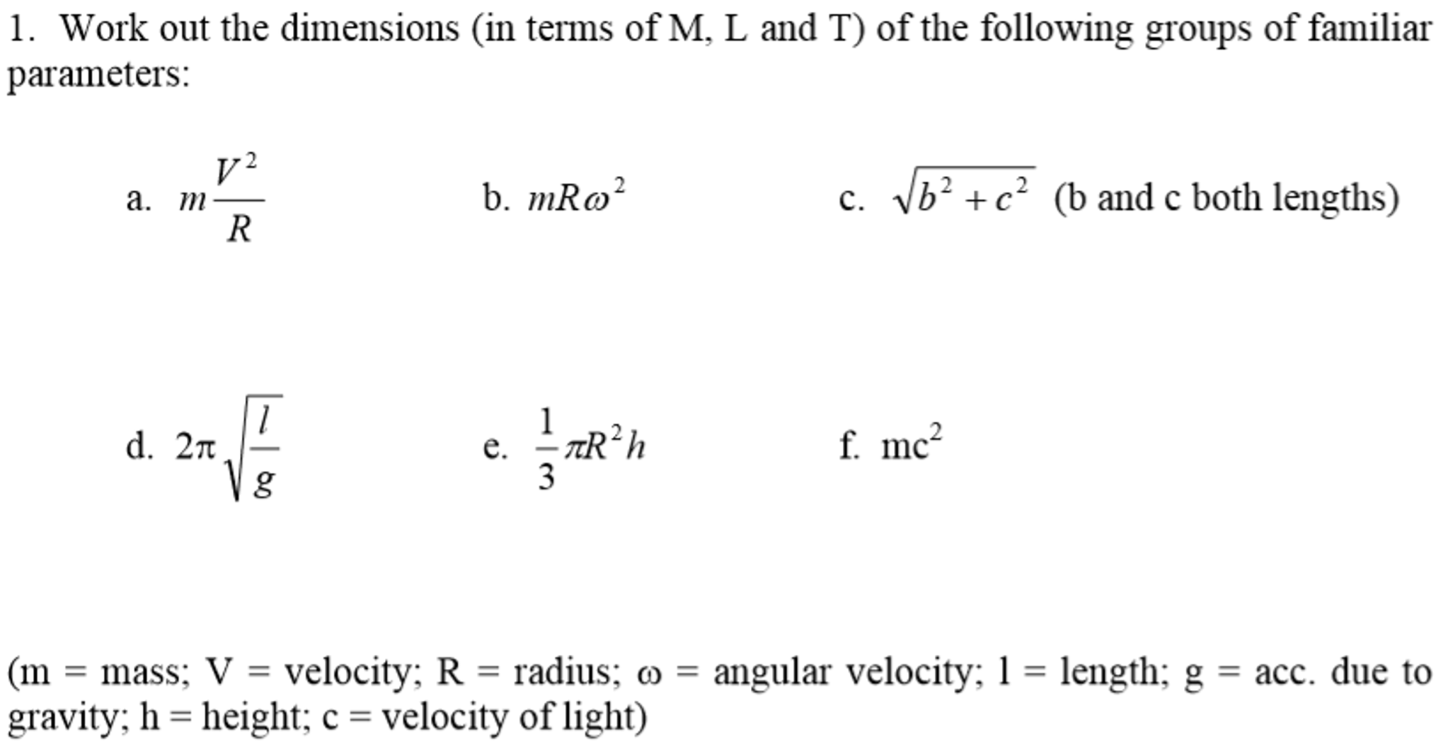 Work Out The Dimensions In Terms Of M L And T Of Chegg Com