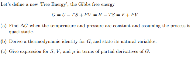 Solved Let S Define A New Free Energy The Gibbs Free E Chegg Com