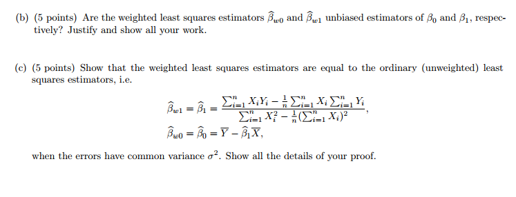 Solved 1 Weighted Least Squares In Simple Linear Regress Chegg Com