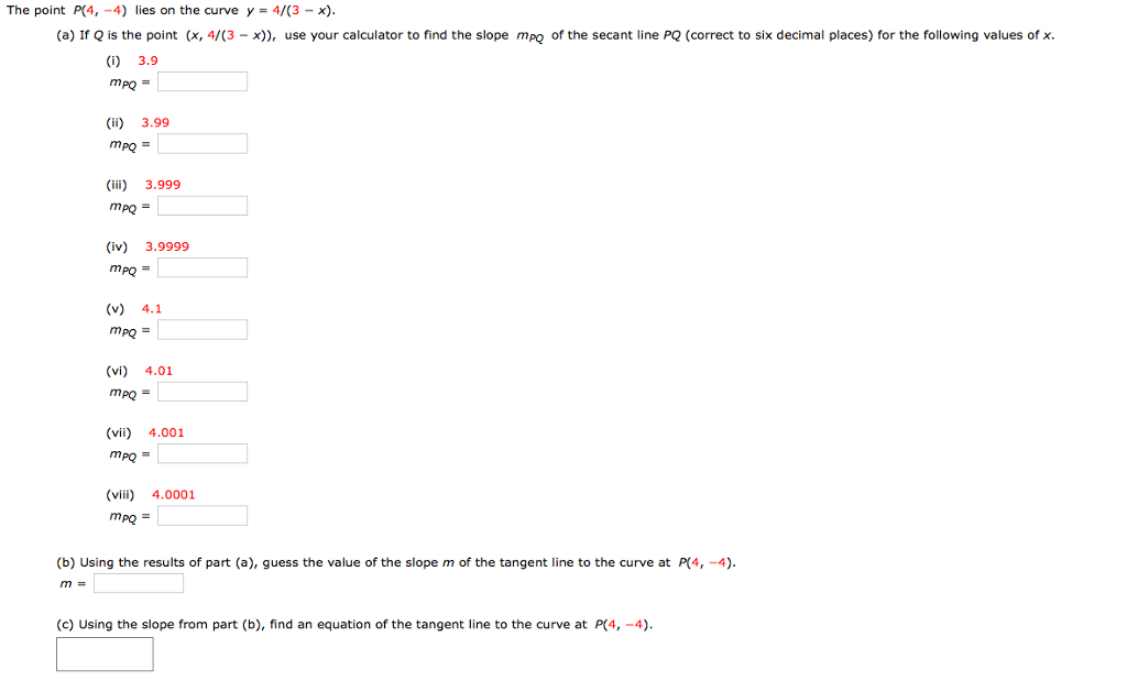 Solved The Point P 4 4 Lies On The Curve Y 4 3 X Chegg Com