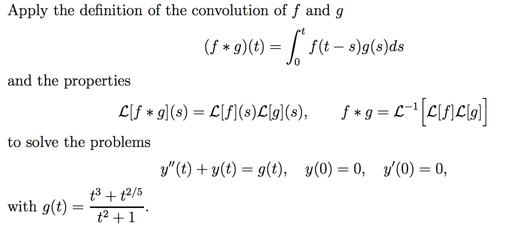 Solved Apply The Definition Of The Convolution Of F And G Chegg Com