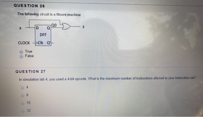 Solved The following circuit is a Moore machine: True | Chegg.com