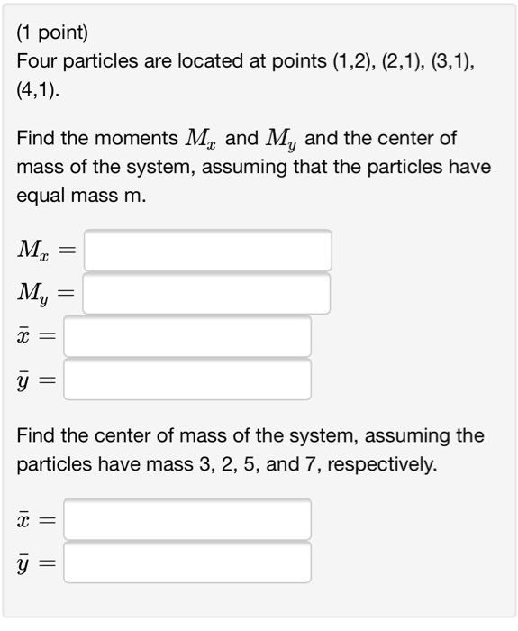 Solved Four Particles Are Located At Points 1 2 2 1 Chegg Com