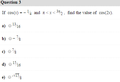 If Cos X 1 4 And Pi X 3pi 2 Find The Value Chegg Com