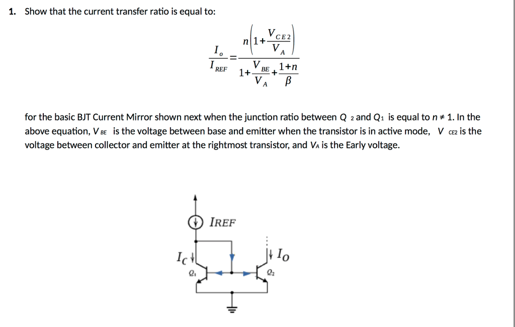 Solved 1. Show that the current transfer ratio is equal to 