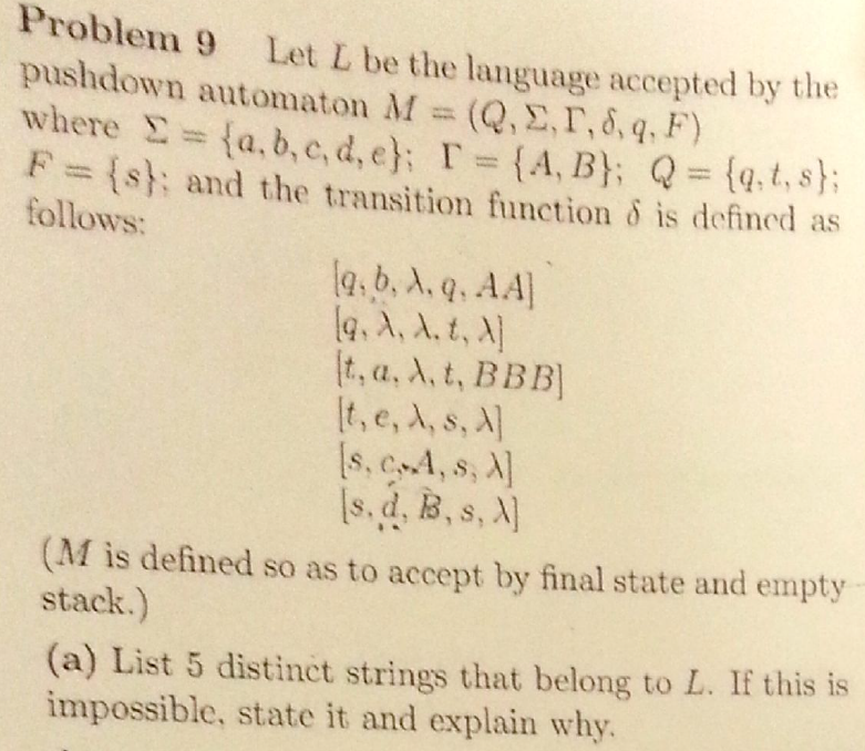 Solved Problem 9 Let L Be The Language Accepted By The Pu Chegg Com