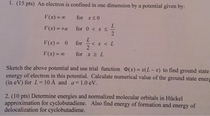 Solved An Electron Is Confined In One Dimension By A Pote Chegg Com